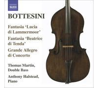 G. Bottesini - Fantasia Lucia Di Lammermoor Fantasia [New CD]