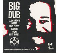G Dub: Glen Brown Meets King Tubby Lost Tapes