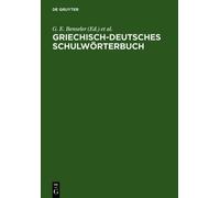 G. E. Benseler A. Kaegi A. Clausing Griechisch-Deutsches Schulwörterbuch (Relié)