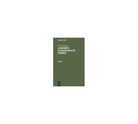 G. E. Lessing: Lessing's Ausgewählte Werke. Band 1