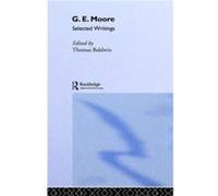 G.E. Moore by G.E. Moore G.E. Moore, Thomas Baldwin (Auteur)