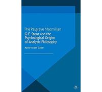 G.F. Stout And The Psychological Origins Of Analytic Philosophy