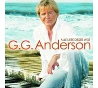 G. G. ANDERSON "ALLES LIEBE DIESER WELT" CD NEW