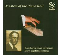 G.Gershwin - Masters of the Piano Roll: Gershwin Joue Gershwin