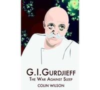 G.i.gurdjieff Colin Wilson (Auteur)