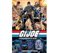 G.i. Joe: a Real American Hero Compendium 4