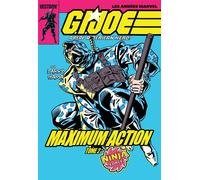 G.I. JOE, A Real American Hero : Maximum Action T02 Ninja Force - Larry Hama - Vestron - broché - Comics