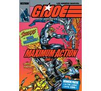 G.I. JOE, A Real American Hero : Maximum Action T04 Snake-Eyes vs. Cobra Commander - Larry Hama - Vestron - broché - Comics