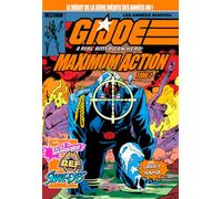 G.I. JOE a real American Hero - Tome 01 - Maximum Action - Les années Marvel