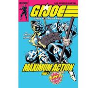 G.I. JOE a real American Hero - Tome 02 - Maximum Action - Ninja Force