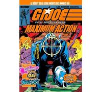 G.I. Joe, A Real American Hero - Tome 1, Maximum Action - Les Années Marvel