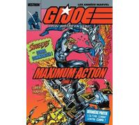 G.I. Joe, A Real American Hero! - Tome 4 - Maximum Action