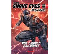G.I. JOE - Snake Eyes : Deadgame - Chad Bowers - Vestron - broché - Comics