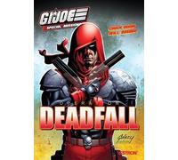 G.I. Joe Special Missions - Operation Deadfall