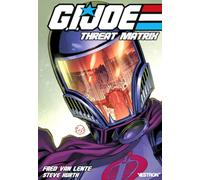 G.I. JOE - Tome 02 - Threat Matrix