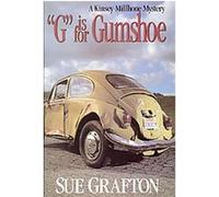 G Is for Gumshoe, Grafton, Sue. Kinsey Millhone Mysteries. Sue Grafton (Auteur)