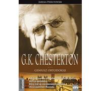 G.K. Chesterton Le génie de l'orthodoxie