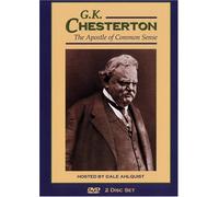 G.K. Chesterton The Apostle of Common Sense