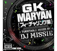 G.K.Maryan/DJ Missie - Featuring Shuu: Turntable Mixed [Import]