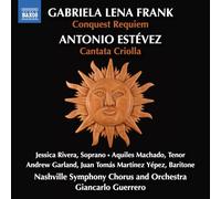 G.l. Frank : Conquest Requiem - Estevez : Cantata Criolla