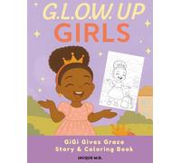 G.L.O.W. Up Girls: Gigi Gives Grace
