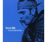 G.Love – Electric Mile