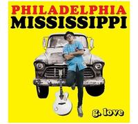 G.Love & Special Sau - Philadelphia Mississippi [Cd]