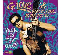 G Love & Special Sauce - Y e a h …