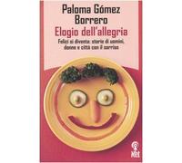G Mez Borrero Paloma - Elogio Dell'allegria [Import]