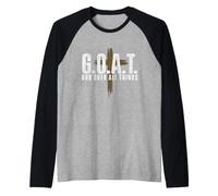 G.O.A.T. God Over All Things - Chrétien Jésus Faith Church Manche Raglan
