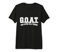 G.O.A.T God Over All Things Christian Faith Citation T-Shirt Haut de Gamme