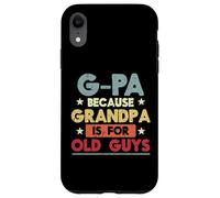 G-Pa Parce Que Grand-père, Vieux mecs, drôles, Grand-père, Papaw Men Coque pour iPhone XR
