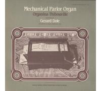 Gerard Dile - Mechanical Parlor Organ-Organina Thibouville