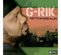 G-Rik - Ghetto The Hood My Life