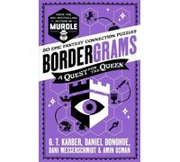 G. T. Karber Daniel Dono Bordergrams: A Quest for the Queen: FROM THE N (Poche)