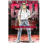 G.T.U. Great teacher Uchiyamada. Mad Yamada fury road. Con cartolina in omaggio (Vol. 1)