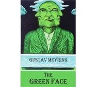 G The Green Face by Gustav Meyrink Inconnu (Auteur)