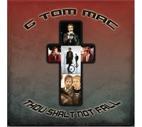 G Tom Mac - Thou Shalt Not Fall