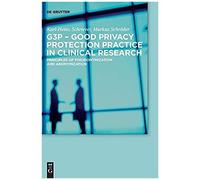 G3p - Good Privacy Protection Practice In Clinical Research