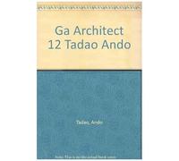 Ga (12) 1988-1993 (Ga Architect Tadao Ando Vol.2)
