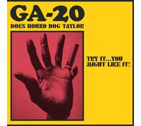 Ga-20 - Does Hound Dog Taylor