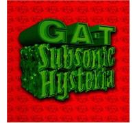 G.A.T. – Subsonic Hysteria – Import (1998)