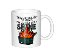 GAAGNMD Tasse amusante « This Little Light-of Mine Lil Dumpster Fire », citation sarcastique, cadeau pour femme et homme, tasse à café en céramique de 325 ml, cadeau de soutien émotionnel pour