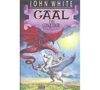 Gaal the Conqueror, The Archives of Anthropos John White (Auteur)
