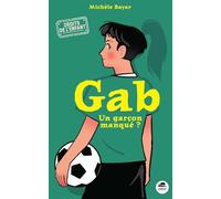 Gab - Un garçon manqué ?