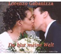 Gabanizza,Lorenzo - du Bist Meine Welt [Import]