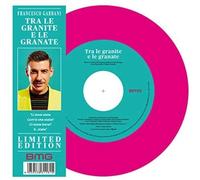 Gabbani Francesco - Tra Le Granite E Le Granate (7" Single Vinyl) [Import]