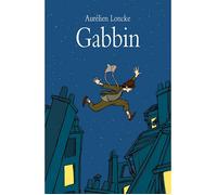 Gabbin - Aurélien Loncke - Ecole Des Loisirs - broché - Roman junior dès 9 ans