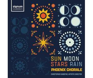 Gabbitas, Christopher - Sun, Moon, Stars, Rain - Chormusik