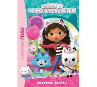 Gabby et la maison magique 05 - Surprise, Sacha !
